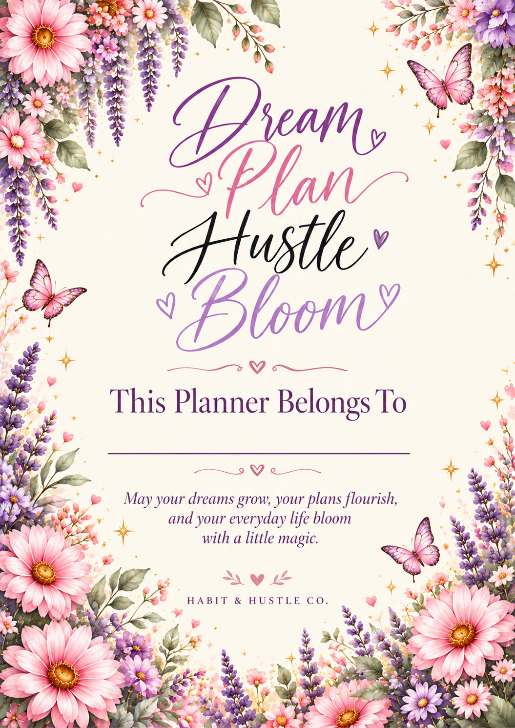 Dream Plan Hustle Bloom | 12-Month Undated Planner